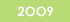 2009�N